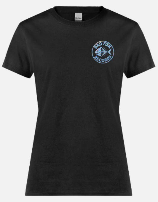 Womens - Bad Fish Records Street Team T-Shirt
